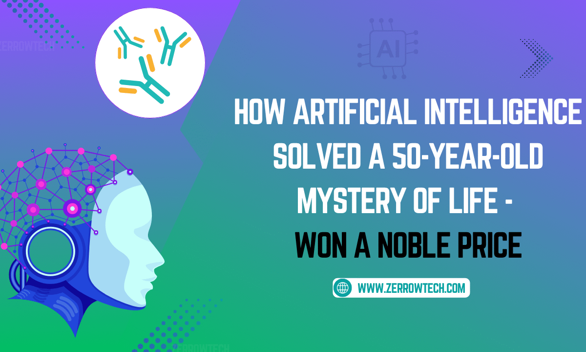 How Artificial Intelligence Solved a 50-Year-Old Mystery of Life - Won a noble price
